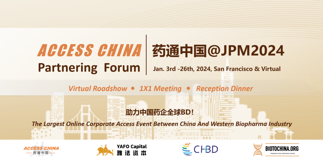 ACCESS CHINA Partnering Forum @ JPM 2024