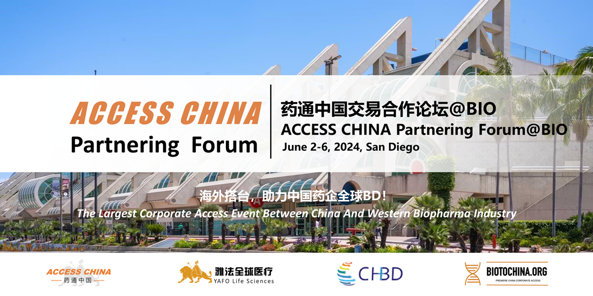 ACCESS CHINA Partnering Forum @ BIO 2024